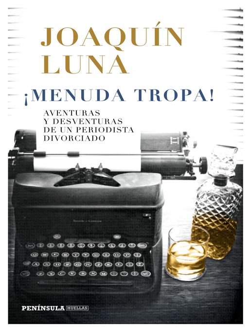 Title details for ¡Menuda tropa! by Joaquín Luna - Available